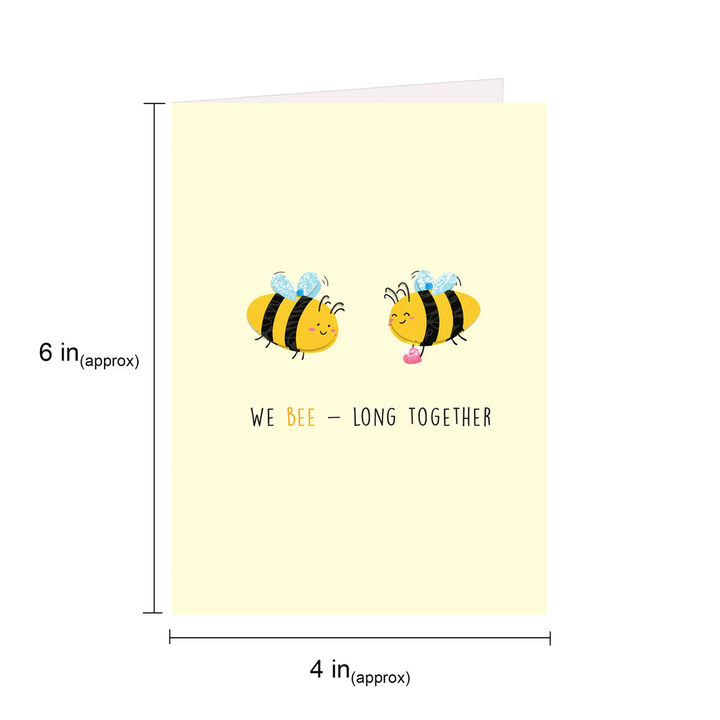 Greeting Card - We Bee-long Together 4 X 6 inch
