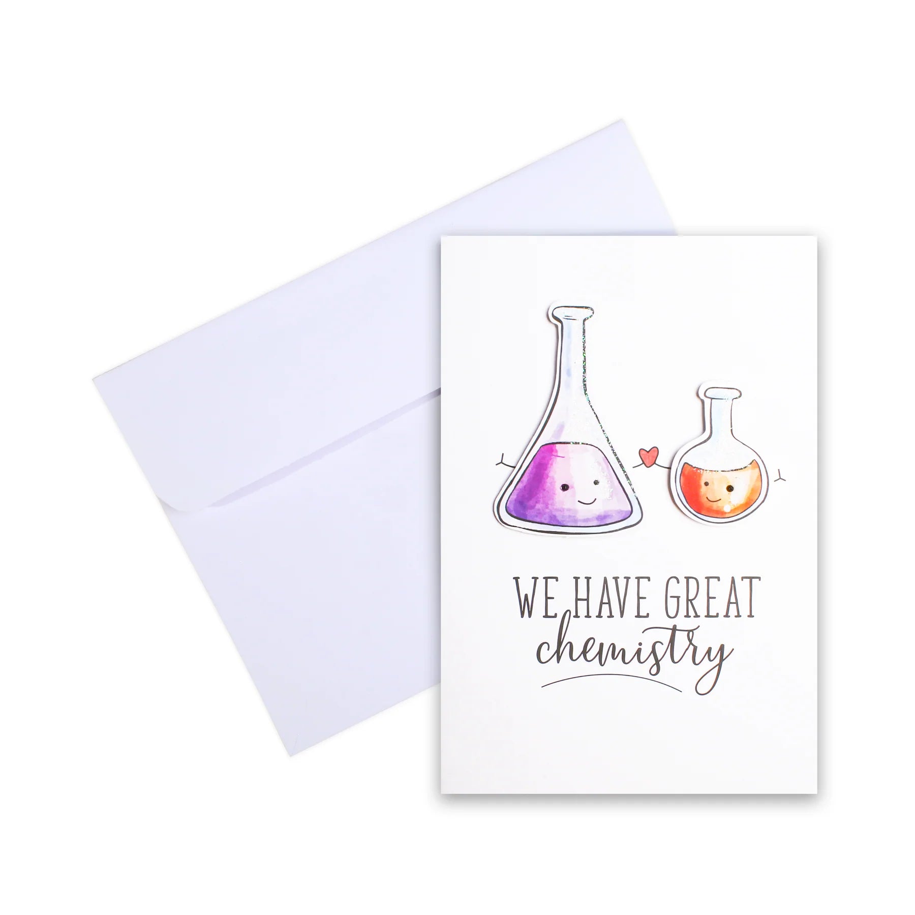 Greeting Card - We Have Great Chemistry 4 X 6 inch